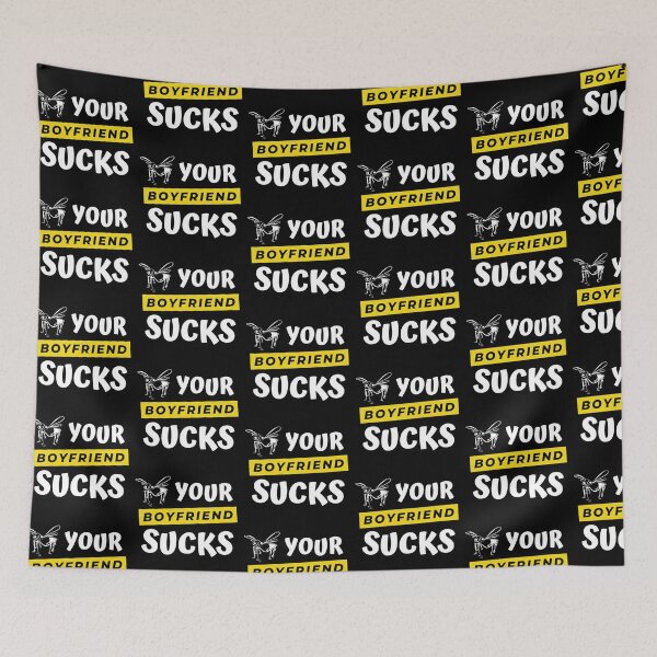 Item preview, Your Boyfriend Sucks designed and sold by nimitkhurana.