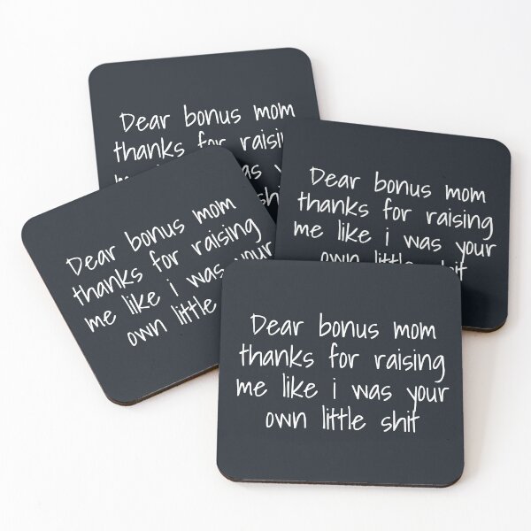 Item preview, Dear bonus mom thanks for raising me quote designed and sold by JokeGysen.
