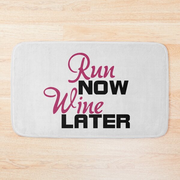 Item preview, Run Now Wine Later designed and sold by della95.