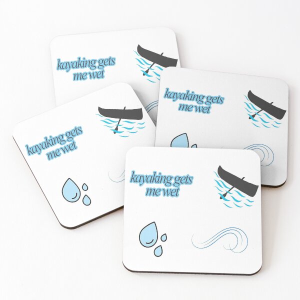Item preview, kayaking gets me wet four pack designed and sold by NancyArtDesigns.