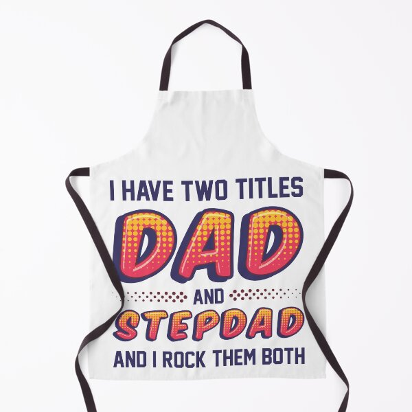 Item preview, Dad and Stepdad - I have two titles and I rock them both designed and sold by giftsbyminuet.