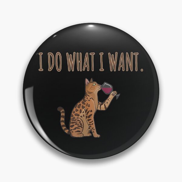 Item preview, I Do What I Want Bengal Cat Lover designed and sold by tomlopez2001us.