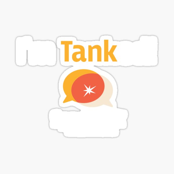 I'm Tanked Sticker