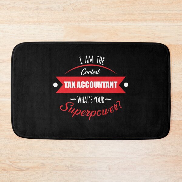 Item preview, I'm the coolest tax accountant, what's your superpower? designed and sold by anins-azuree.