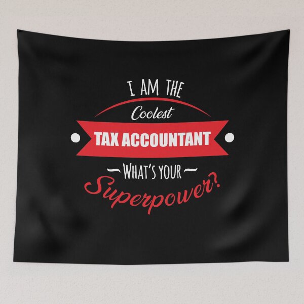 Item preview, I'm the coolest tax accountant, what's your superpower? designed and sold by anins-azuree.