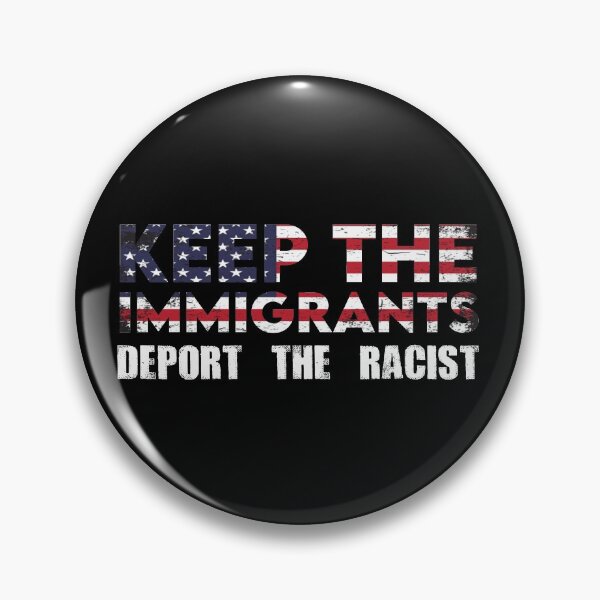 Item preview, Racism | Keep the immigrants | Deport the Racists designed and sold by bhaktishendkar.