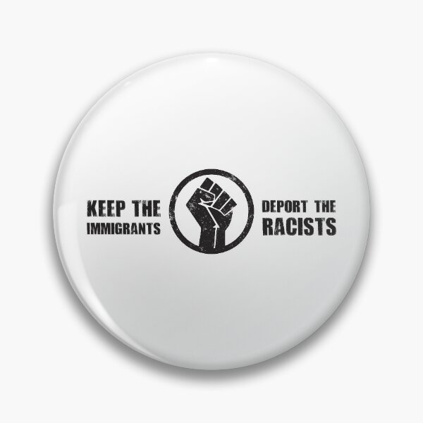Item preview, Racism | Keep the immigrants | Deport the Racists designed and sold by bhaktishendkar.
