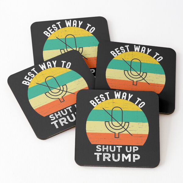 Item preview, Best Way To Shut Up Trump designed and sold by azmndesigns.