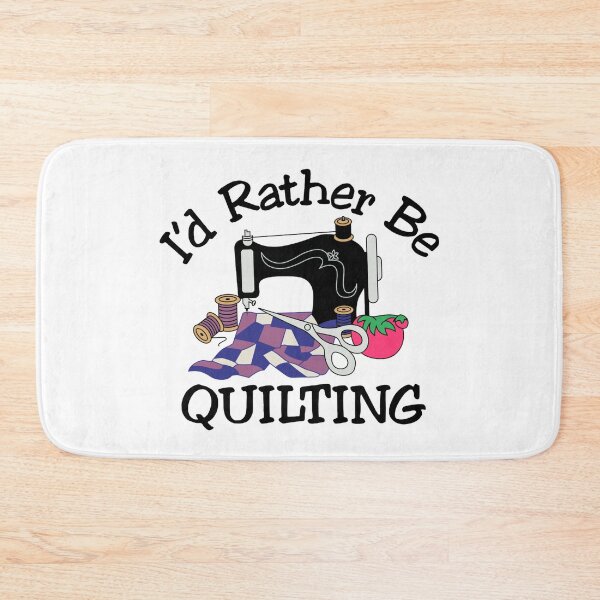 Item preview, Id Rather be Quilting designed and sold by Charles Brian.