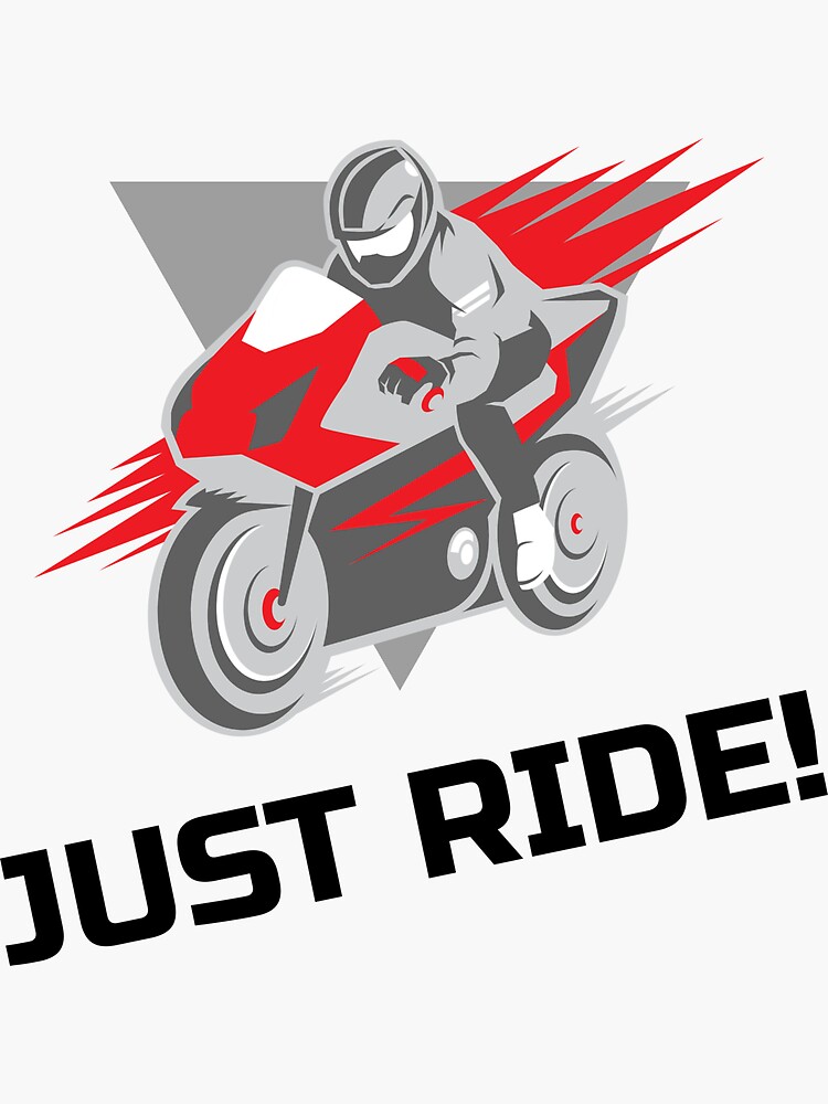 "Just ride!" Sticker for Sale by capaa Redbubble