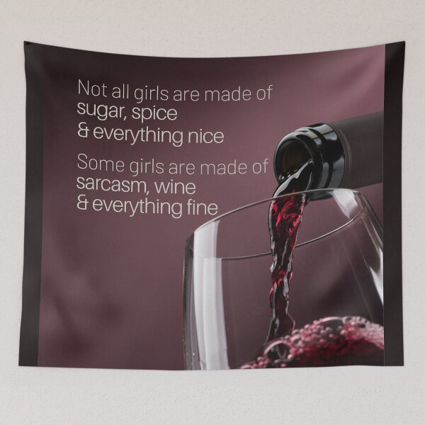 Item preview, Wine quote girls sugar spice sarcasm wine photo designed and sold by wineandwords.