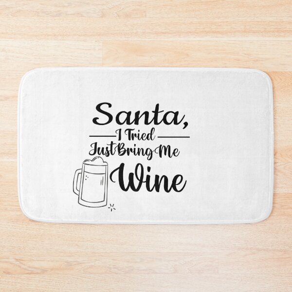 Item preview, Santa, I Tried, Just Bring Me Wine Funny Christmas Drinking designed and sold by 0umStore.
