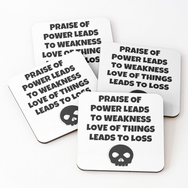 Item preview, Life Quote - Praise Of Power Leads To Weakness Love Of Things Leads To Loss designed and sold by greenchimp.