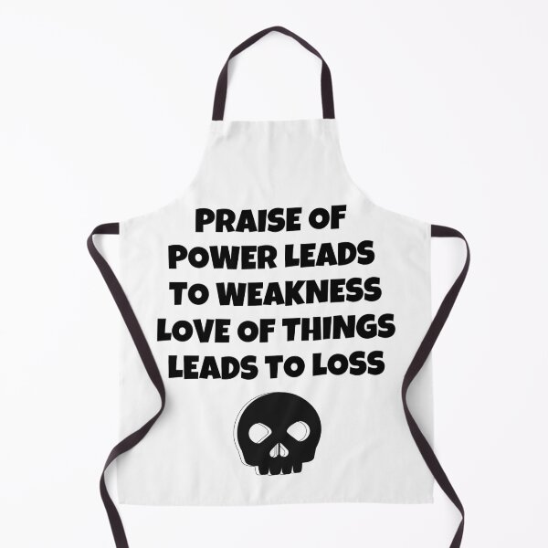 Item preview, Life Quote - Praise Of Power Leads To Weakness Love Of Things Leads To Loss designed and sold by greenchimp.