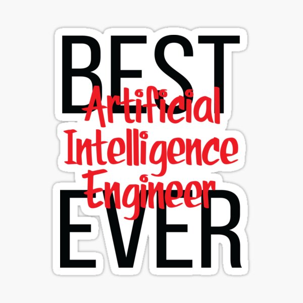Item preview, Best Artificial Intelligence Engineer Ever designed and sold by ProjectX23.