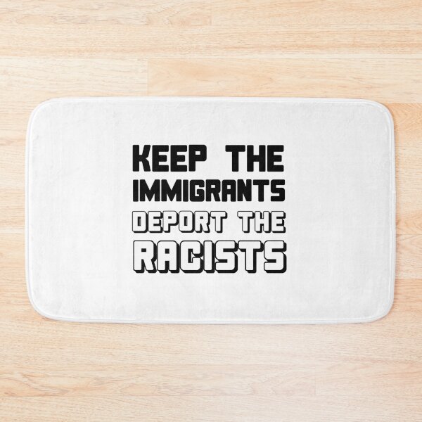 Item preview, Racism | Keep the Immigrants | Deport the Racists designed and sold by bhaktishendkar.