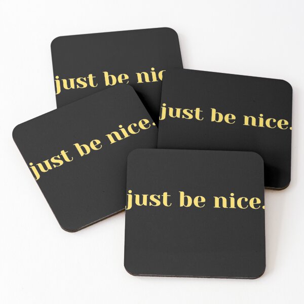 Item preview, Just be nice designed and sold by SpicyCherrys.