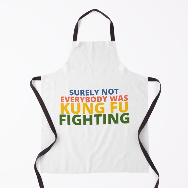 Item preview, Surely Not Everybody Was Kung Fu Fighting  designed and sold by Legendary Designs.