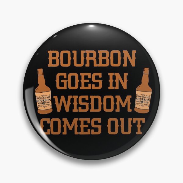 Item preview, Bourbon goes in, wisdom comes out gift for whiskey lovers designed and sold by JokeGysen.