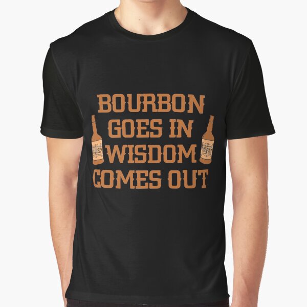 Item preview, Bourbon goes in, wisdom comes out gift for whiskey lovers designed and sold by JokeGysen.