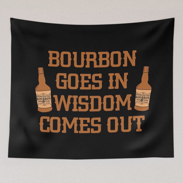 Item preview, Bourbon goes in, wisdom comes out gift for whiskey lovers designed and sold by JokeGysen.
