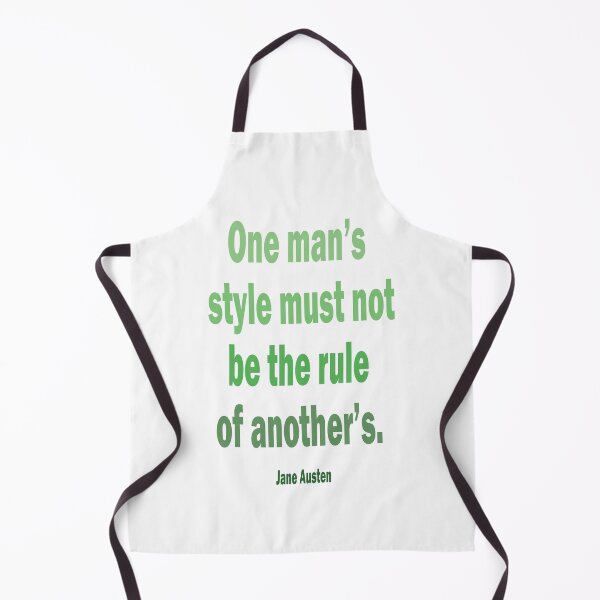 Item preview, One Man’s Style Must Not Be The Rule of Another’s - Jane Austen 'Emma' Quote designed and sold by TeeandToast.