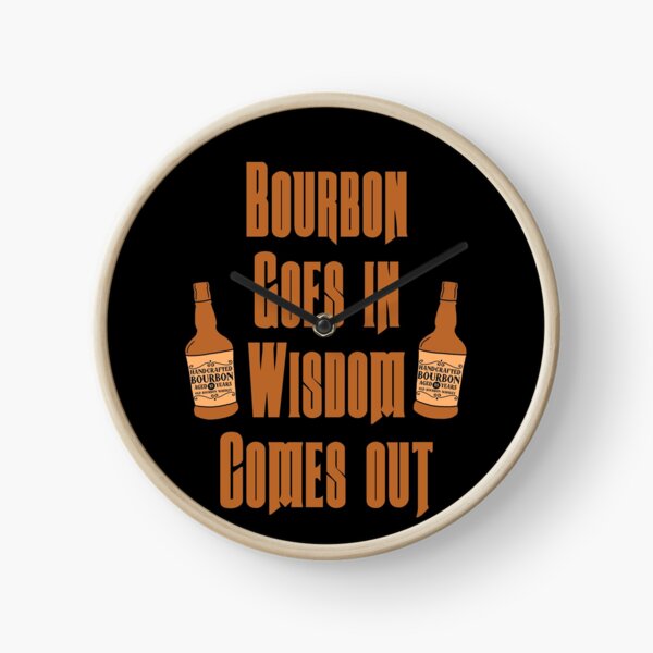 Item preview, Bourbon goes in, wisdom comes out gift for bourbon lovers designed and sold by JokeGysen.