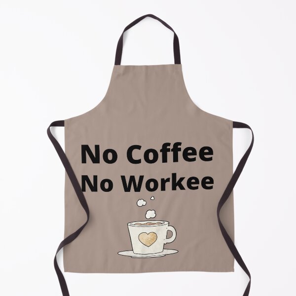 Item preview, No Coffee No Workee - Funny designed and sold by YourgiftShop.