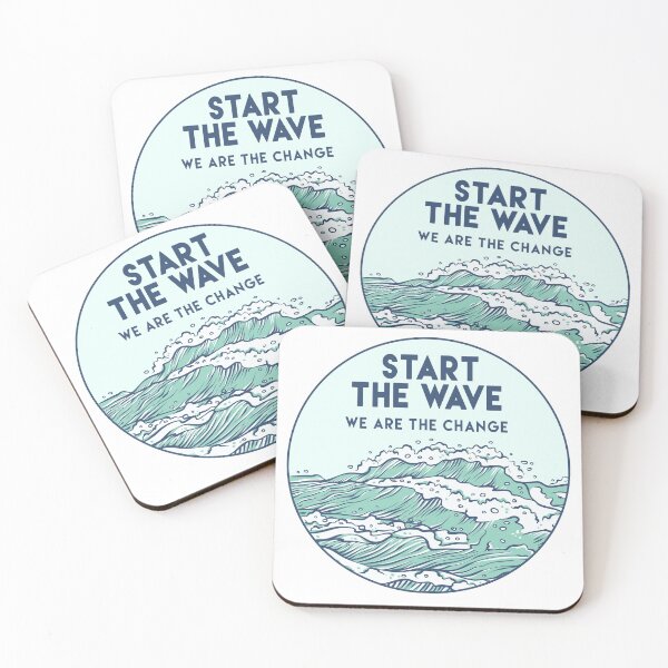 Item preview, START THE WAVE We Are The Change Blue designed and sold by a-little-ink.