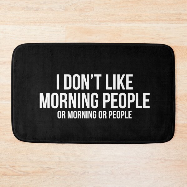 Item preview, I Don't Like Morning People designed and sold by evokearo.