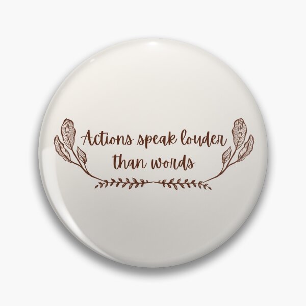 Item preview, Actions Speak Louder Than Words Simple  Minumalist  Design designed and sold by zedonee.