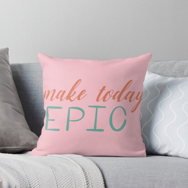 Item preview, Make today epic designed and sold by Shus-arts.