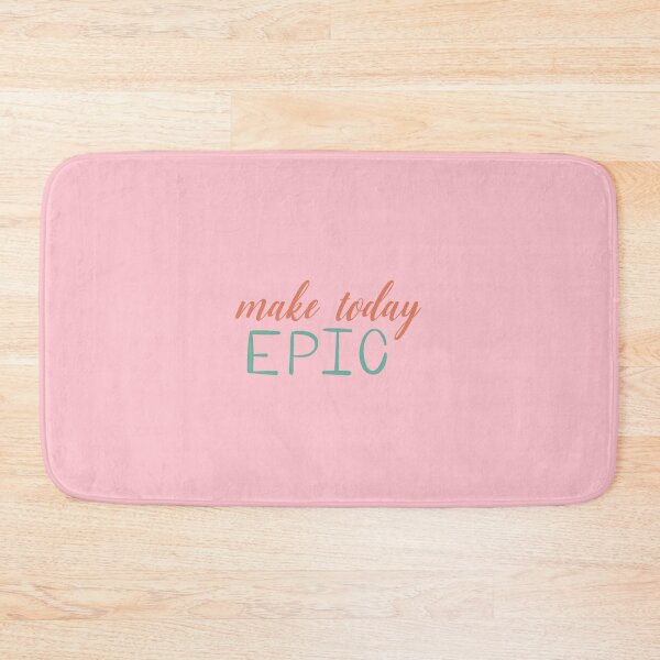 Item preview, Make today epic designed and sold by Shus-arts.
