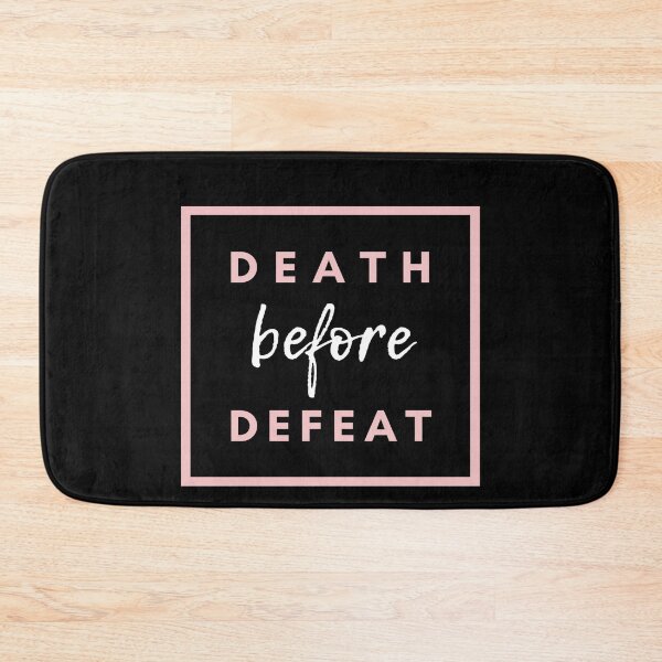 Item preview, Death Before Defeat Motivation designed and sold by Michael Schmidt.