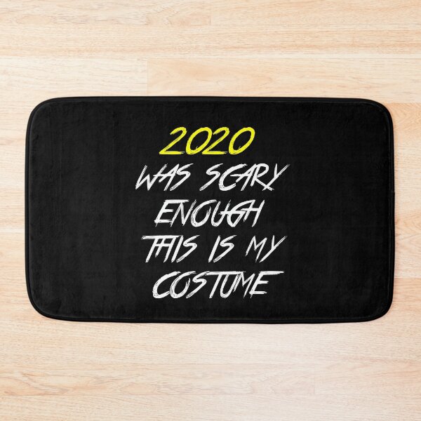 Item preview, 2020 Was Scary Enough This Is My Costume Funny Halloween designed and sold by rayla1424.