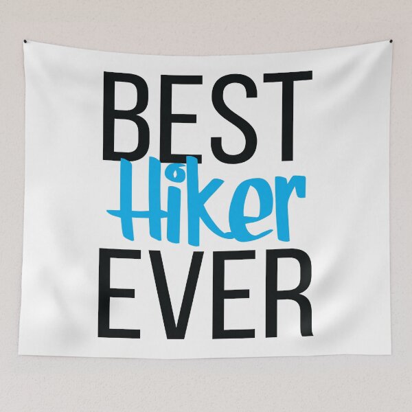 Item preview, Best Hiker Ever designed and sold by ProjectX23.