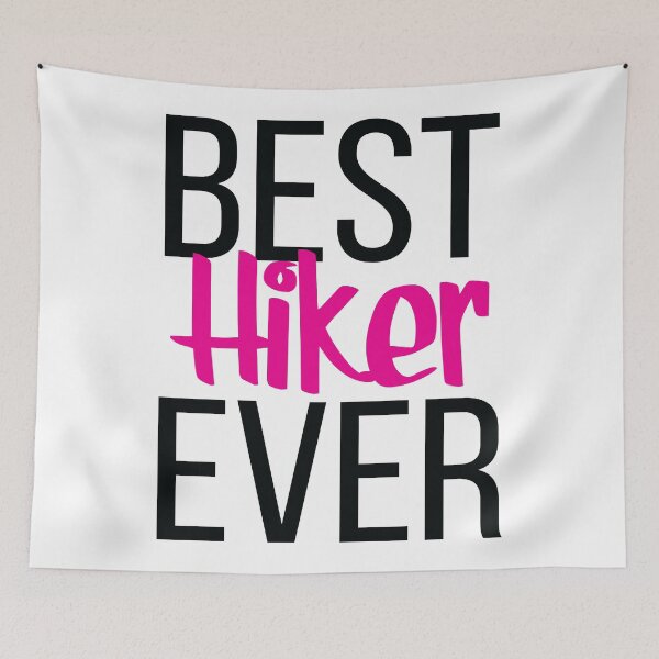 Item preview, Best Hiker Ever designed and sold by ProjectX23.