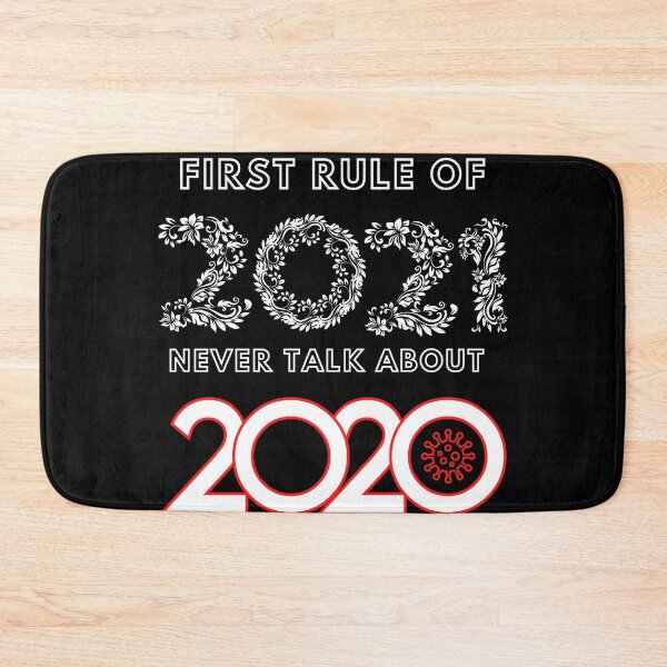 Item preview, First Rule of 2021 Never Talk About 2020 Christmas Gift Idea xmas designed and sold by loscustom1949.