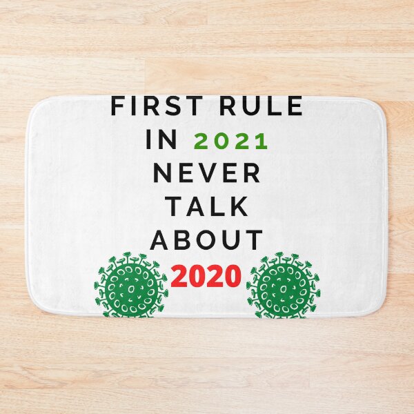 Item preview, First Rule of 2021 Never Talk About 2020 Christmas Gift Idea xmas designed and sold by loscustom1949.