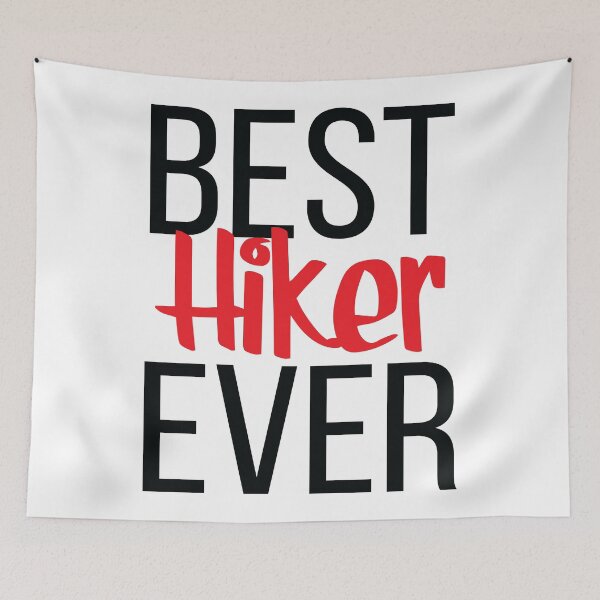 Item preview, Best Hiker Ever designed and sold by ProjectX23.