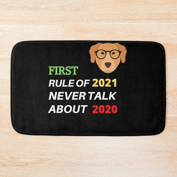 Item preview, First Rule of 2021 Never Talk About 2020 Christmas Gift Idea xmas designed and sold by loscustom1949.