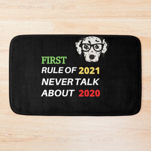 Item preview, First Rule of 2021 Never Talk About 2020 Christmas Gift Idea xmas designed and sold by loscustom1949.
