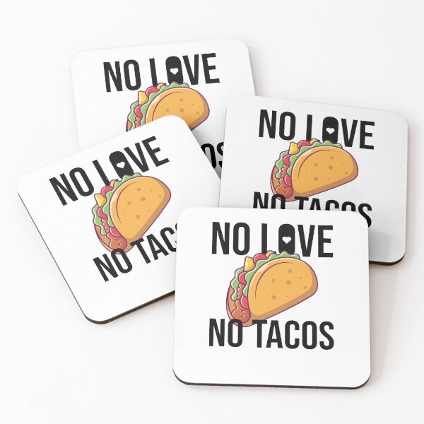 Item preview, No Love No Tacos designed and sold by csaron92.