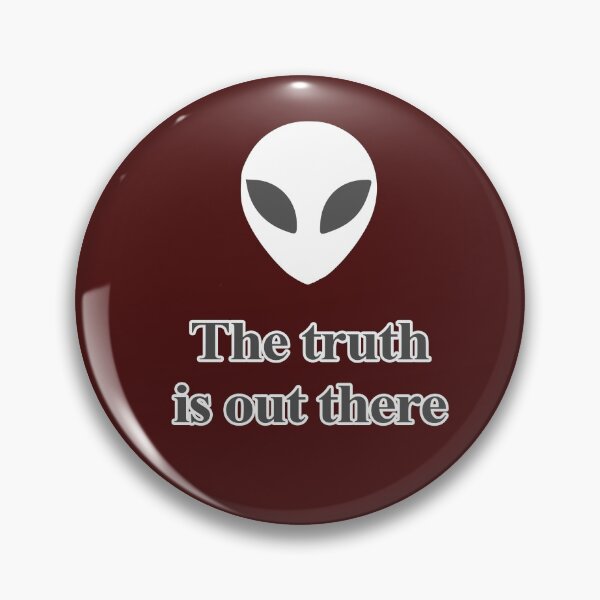 Item preview, The truth is out there designed and sold by altaircolin.