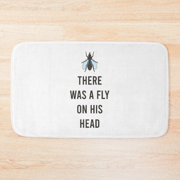Item preview, There Was A Fly On His Head designed and sold by MJLdesigns.
