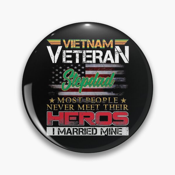 Artikelvorschau, VietNam Veteran Stiefvater Die meisten Menschen treffen ihre Helden nie entworfen und verkauft von BruceFaulkner.
