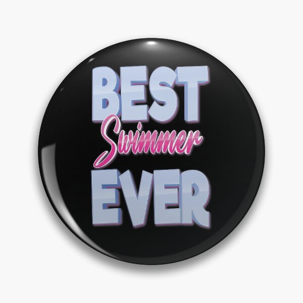 Item preview, Best Swimmer Ever designed and sold by ProjectX23.