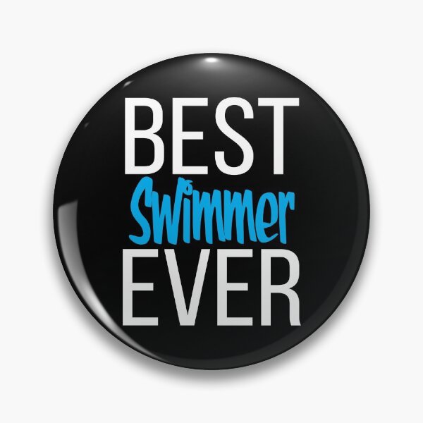 Item preview, Best Swimmer Ever designed and sold by ProjectX23.