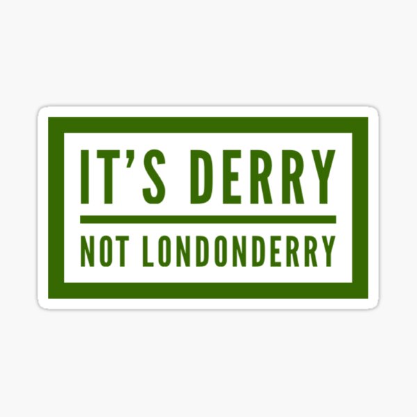 Item preview, Its Derry not Londonderry designed and sold by Obitez.