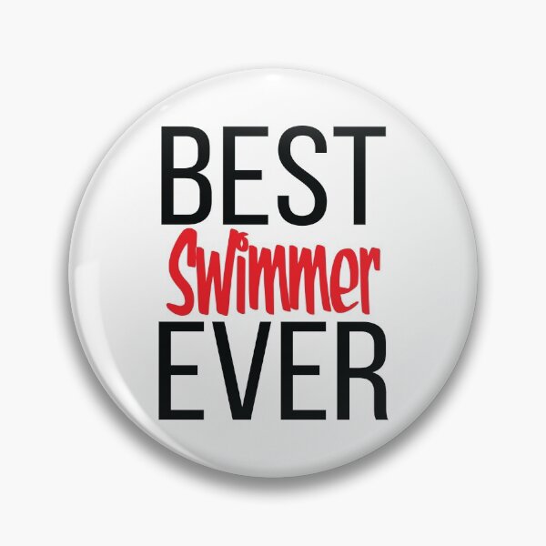 Item preview, Best Swimmer Ever designed and sold by ProjectX23.